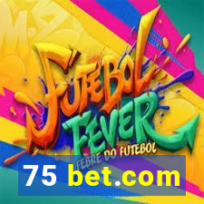 75 bet.com